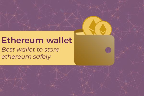 Ethereum Wallets