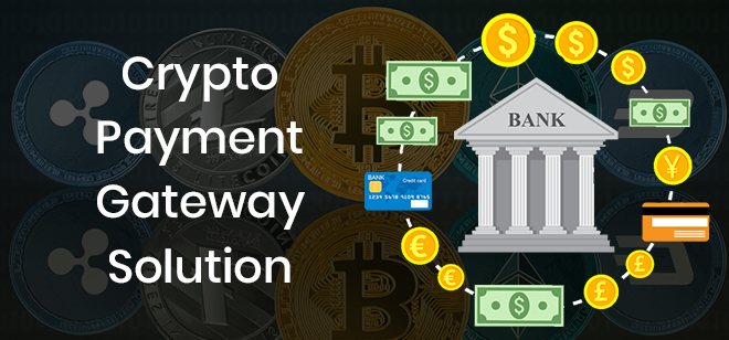 Cryptocurrency Payment Gateway